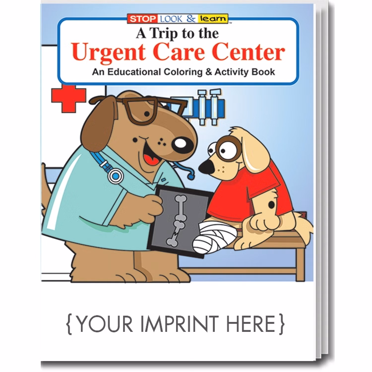 COLORING BOOK - A Trip to the Urgent Care Center Coloring & Activity Book