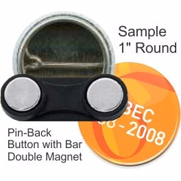 Pin-back with Bar Double Magnet 1 Inch Round Button