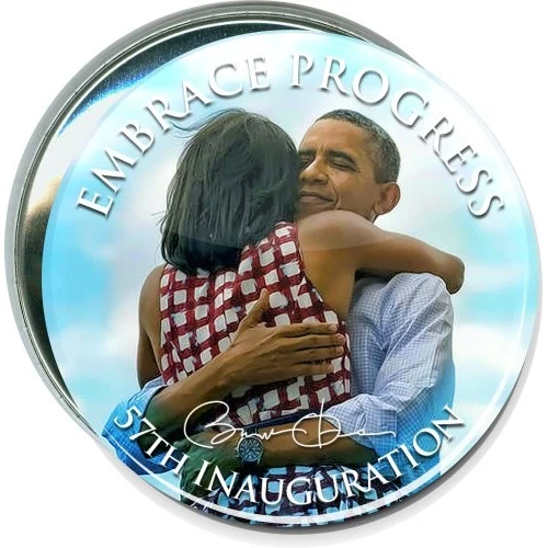 Obama, Embrace Progress, 57th Inauguration, Political Button 1