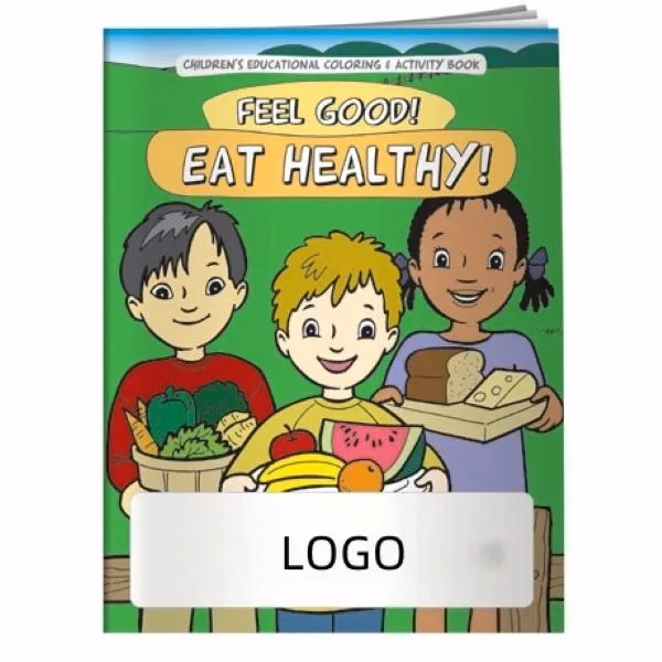 Feel Good Eat Healthy Coloring & Activity Book