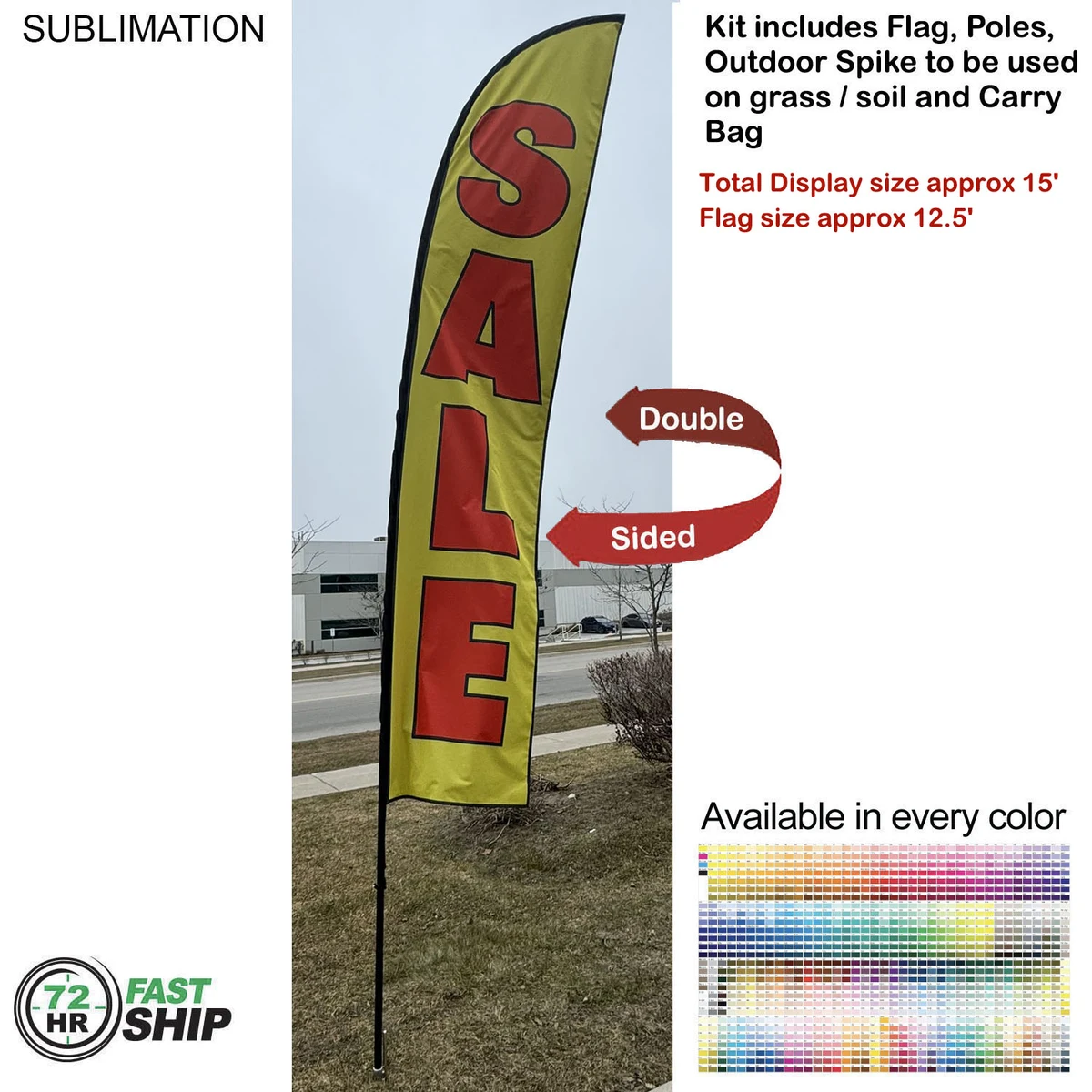 72 Hr Fast Ship - 15' Large Feather Flag Kit, Full Color Graphics Double Sided, Spike and Bag. 1