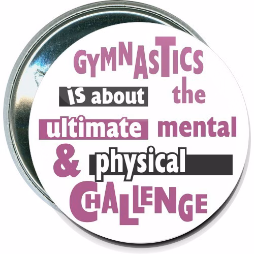 Gymnastics is about the ultimate mental and physical challenge, Sports Button