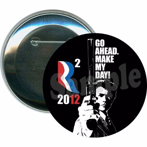 Dirty Harry, Romney 2012, Make my day, Political Button