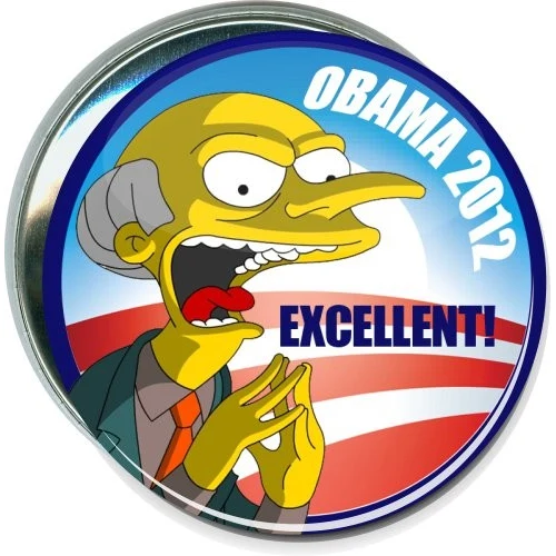 Obama Logo 2012, Mr. Burns, Political Button 1