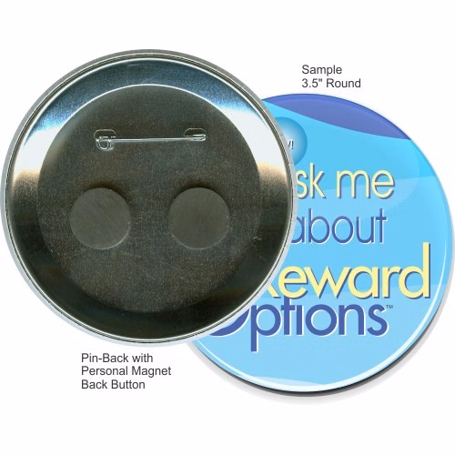 Pin-back With Personal Magnet 3 1/2 Inch Round Button