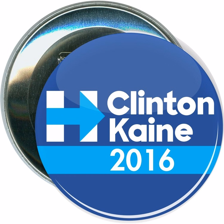 Hillary, Clinton Kaine Logo, Political Button