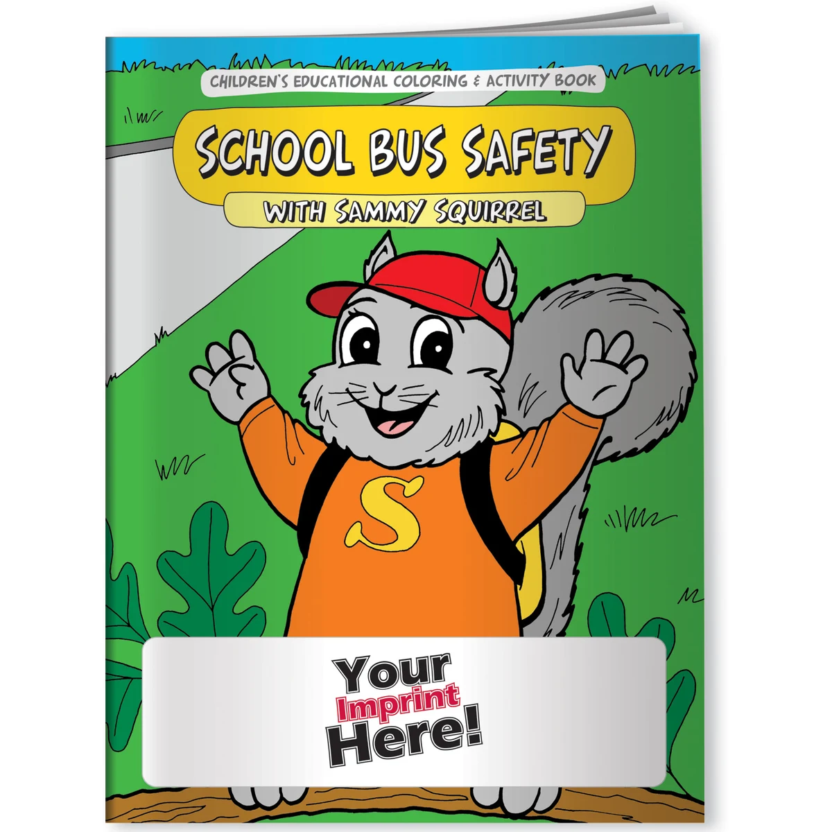 Coloring Book - School Bus Safety with Sammy Squirrel 1
