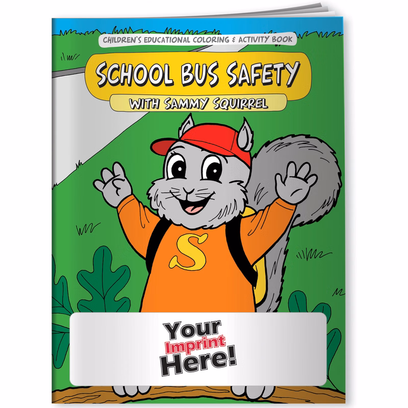 Coloring Book - School Bus Safety with Sammy Squirrel