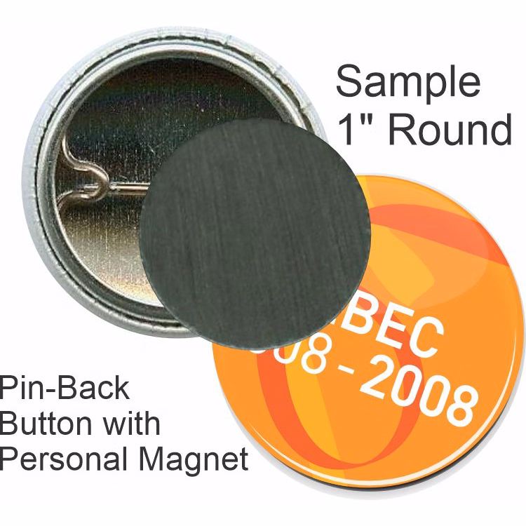 Pin-back With Personal Magnet 1 Inch Round Button