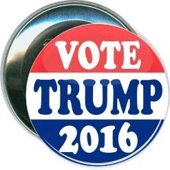Trump, Vote Trump 2016, Political Button 1