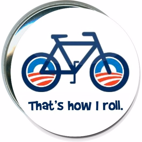 Obama Bike, That's how I roll, Political Button