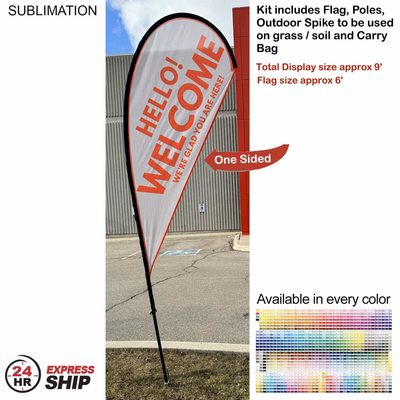 24H Express Ship- 9' Small Tear Drop Flag Kit, Full Color Graphics One Side, Spike and Bag Included.