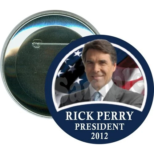 Rick Perry President 2012, Political Button 1