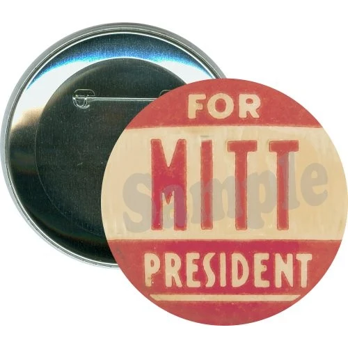 Mitt For President, Old Red, Political Button 1