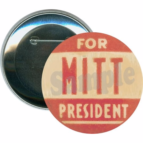 Mitt For President, Old Red, Political Button