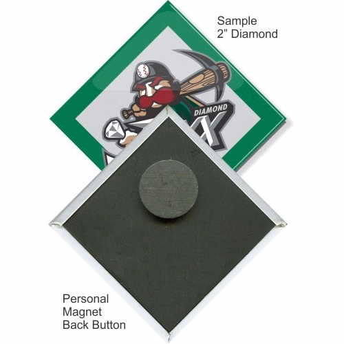 Personal Magnet 2 Inch Diamond Button