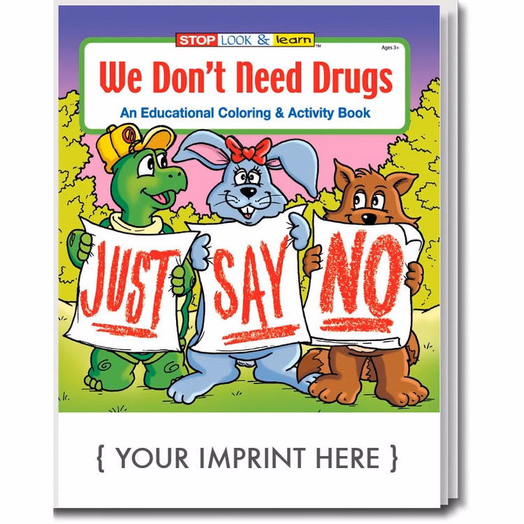 COLORING BOOK - We Don't Need Drugs Coloring & Activity Book