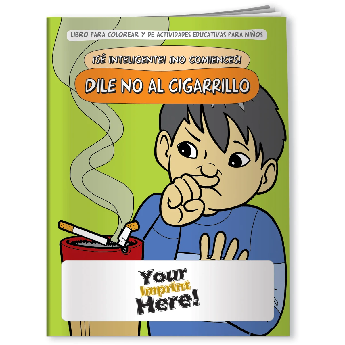 Coloring Book - Be Smart, Don't Start! Say NO to Smoking (Spanish) 1