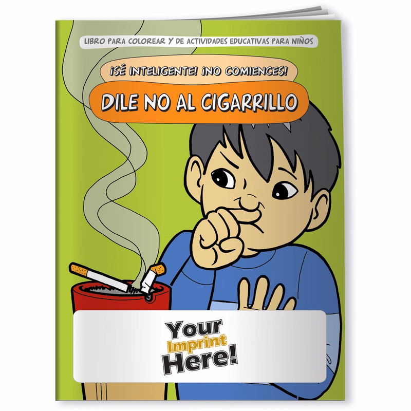 Coloring Book - Be Smart, Don't Start! Say NO to Smoking (Spanish)