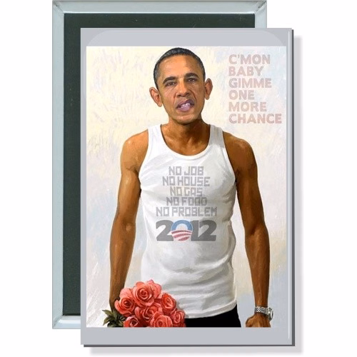 Obama, C'mon baby gimme one more chance, Political Button