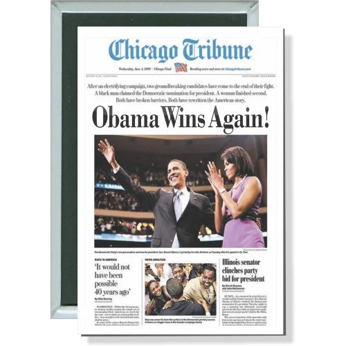 Chicago Tribune, Obama Wins Again, Political Button 1
