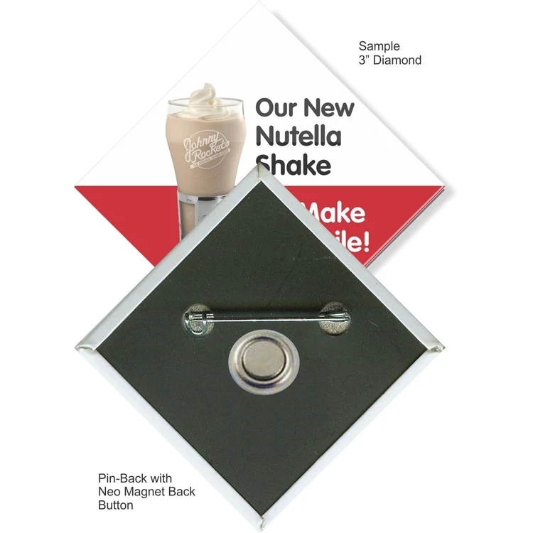 Pin-back with Neo Magnet 3 Inch Diamond Button 1