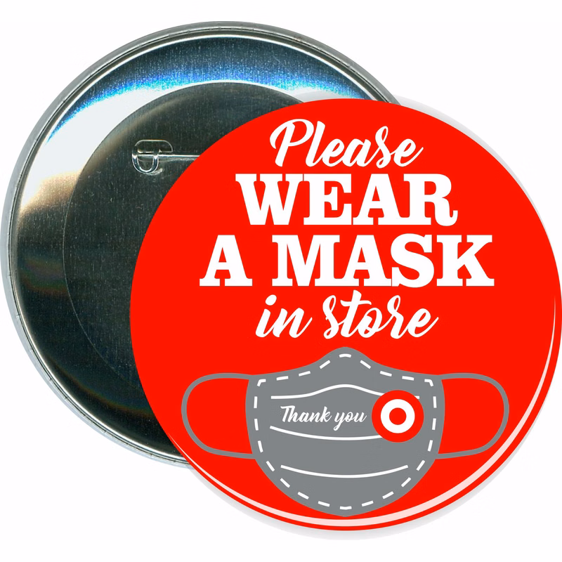 Please Wear a Mask in Store, COVID-19, Coronavirus Button