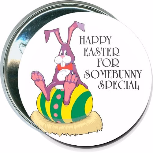 Happy Easter for somebunny special, Easter Button