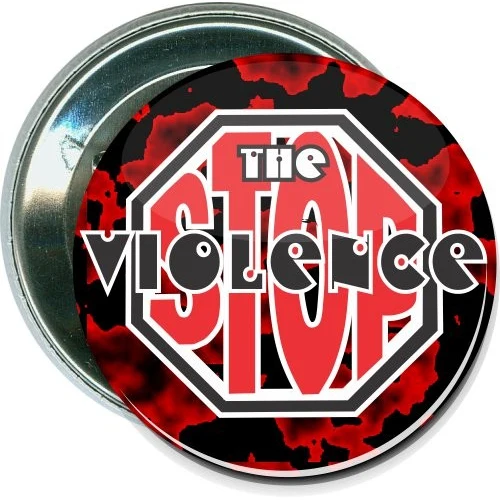 Stop the violence, Awareness Button 1
