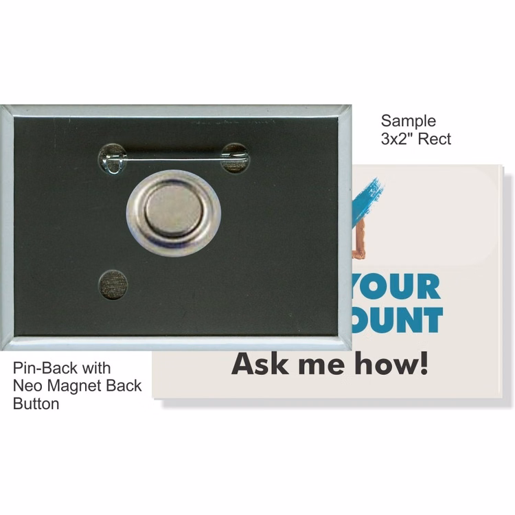 Pin-back with Neo Magnet 3 X 2 Inch Rectangular Button