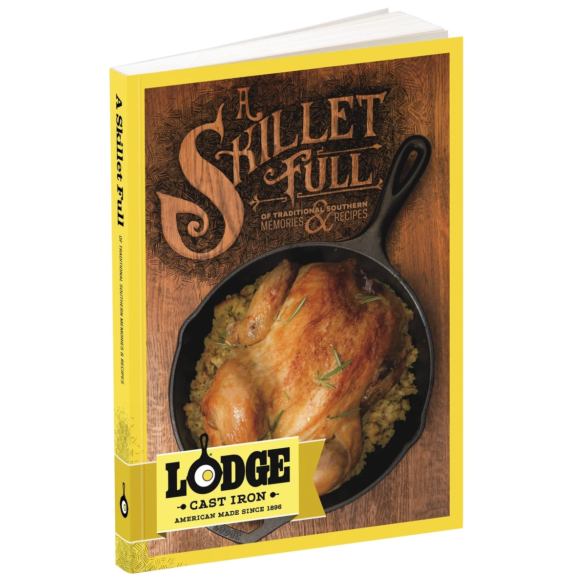 Lodge® A Skillet Full Cookbook 1