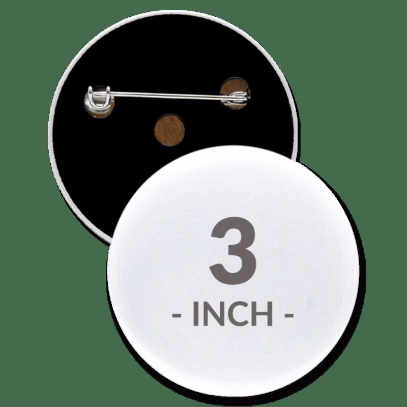 3 Inch Round Custom Buttons