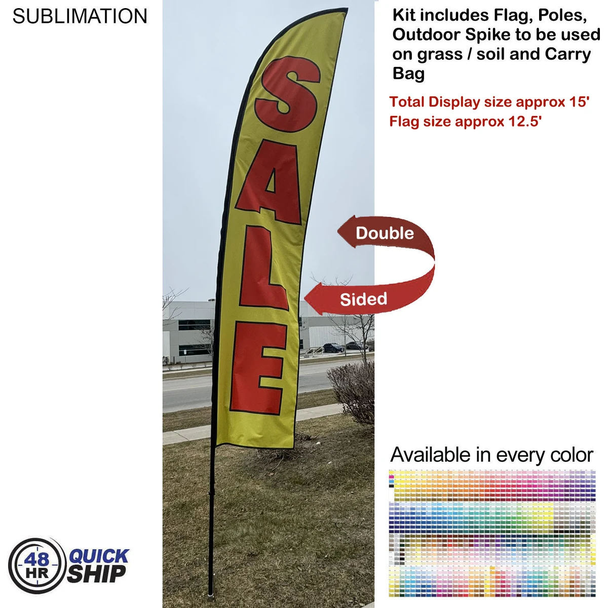 48 Hr Quick Ship - 15' Large Feather Flag Kit, Full Color Graphics Double Sided, Spike and Bag. 1