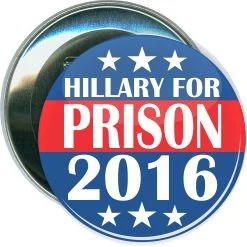 Republican, Hillary for Prison, Political Button 1