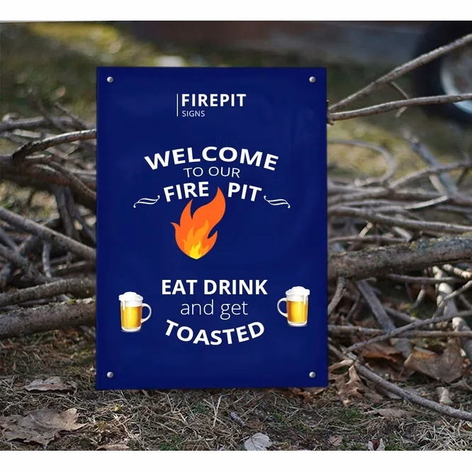 Firepit Signs (1ft x 1ft/sqft)
