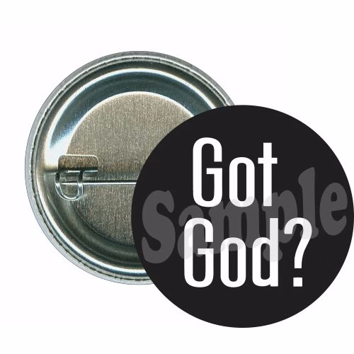 Got God, Religion Button