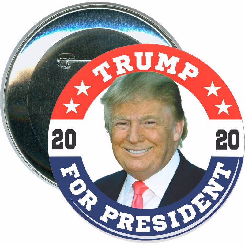 Trump 2020, Trump for President, Red White & Blue , Political Button