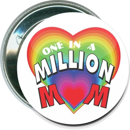 One in a million mom, Mothers Day Button 1
