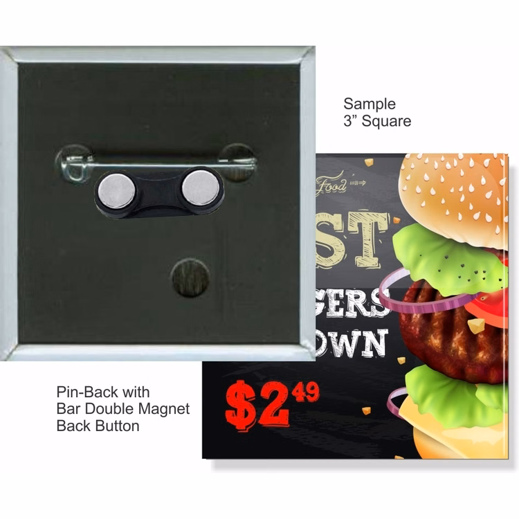 Pin-back with Bar Double Magnet 3 Inch Square Button