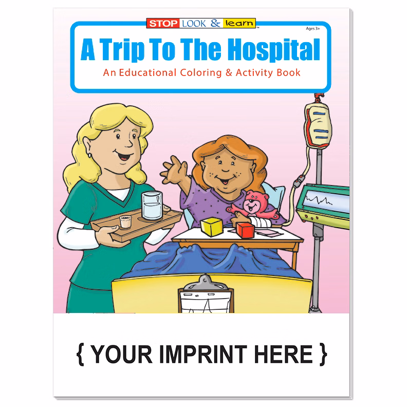 COLORING BOOK - A Trip to the Hospital Coloring & Activity Book