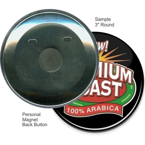 Personal Magnet 3 Inch Round Button 1