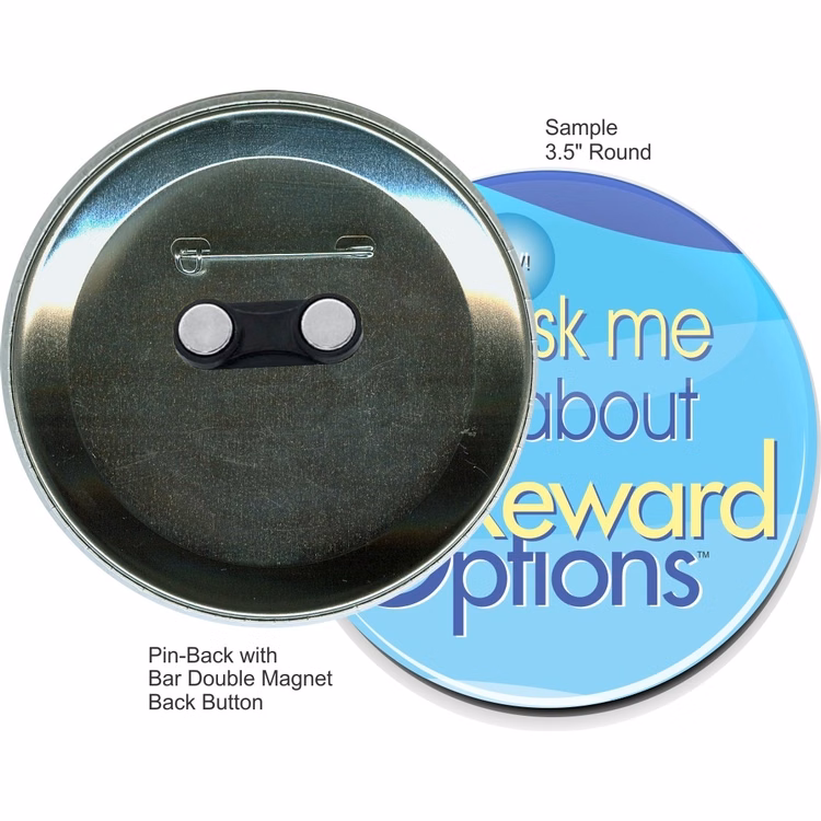 Pin-back with Bar Double Magnet 3 1/2 Inch