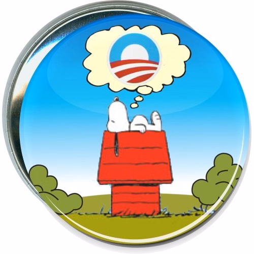 Obama, Snoopy dreaming, Political Button
