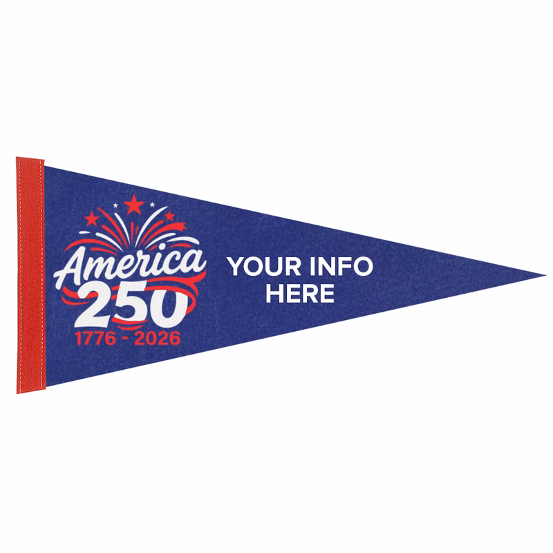 8" x 18" Colored Felt Pennant, 250th Anniversary