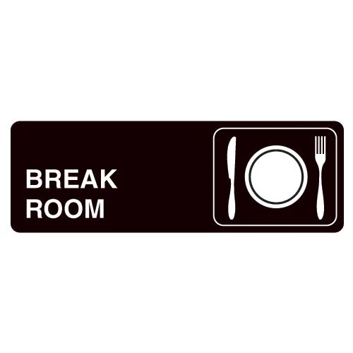 Break Room Acrylic Facility Sign- 9w x 3h 1