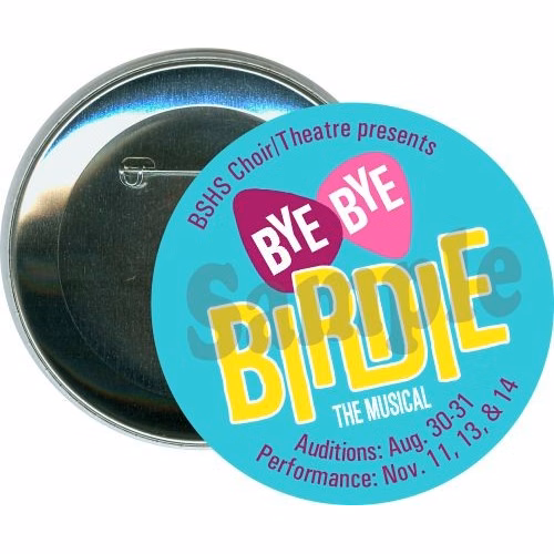 BSHS Choir/Theatre presents, Bye Bye Birdie the musical, School Button