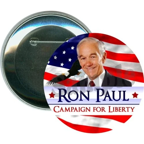 Ron Paul Campaign For Liberty, Political Button 1