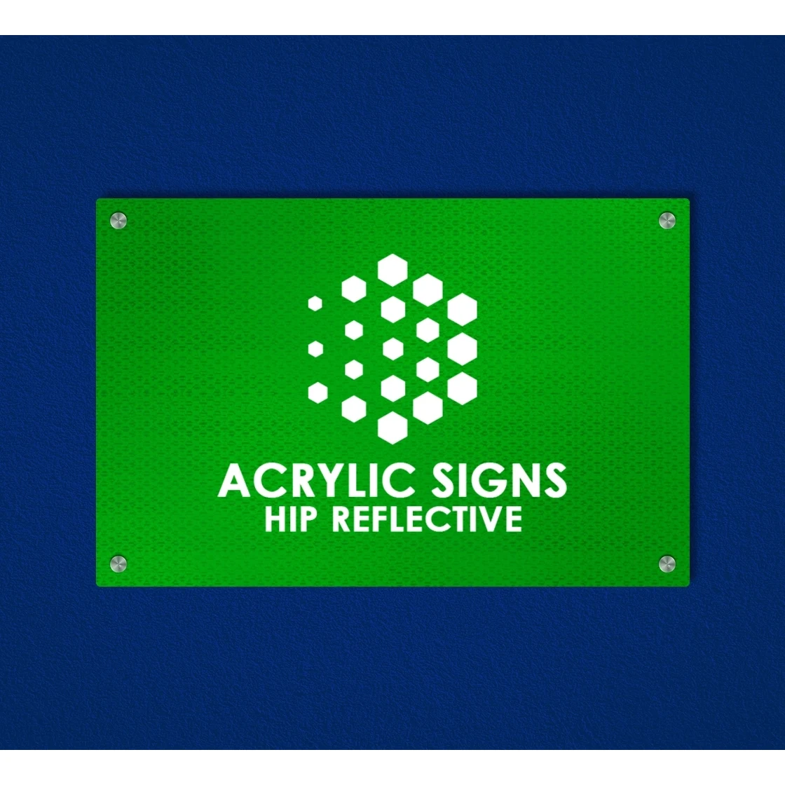 HIP Reflective Acrylic Signs (1 Ft x 1 Ft) SQFT 1