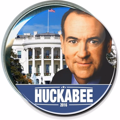 Huckabee 2016, White House, Political Button