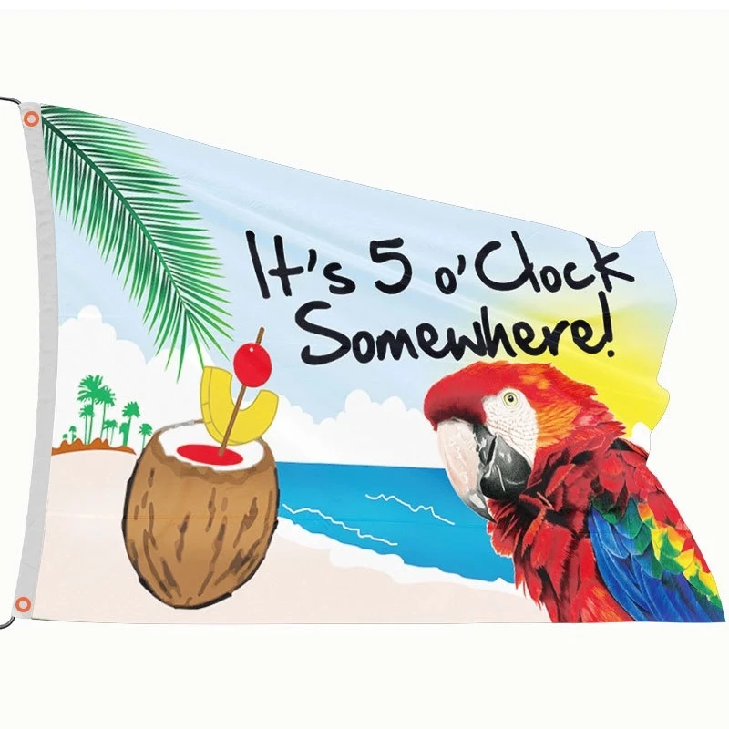 It's 5 O'Clock Somewhere Flag 3x5FT 1
